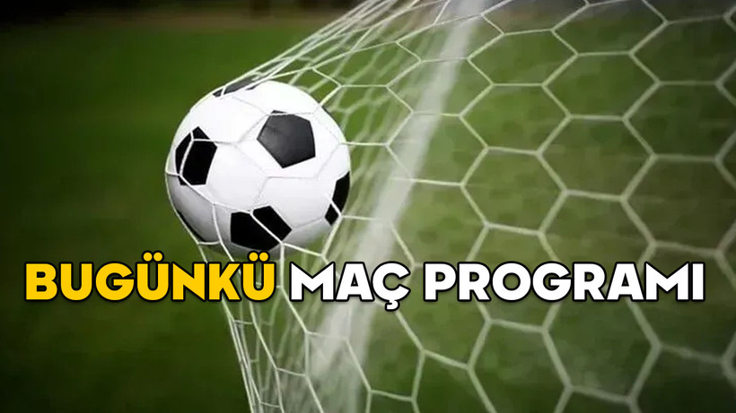 BUGÜNKÜ MAÇ PROGRAMI 15 ŞUBAT 2025: Süper Lig, 1. Lig, Premier Lig, LaLiga’da bugün kimin maçı var?