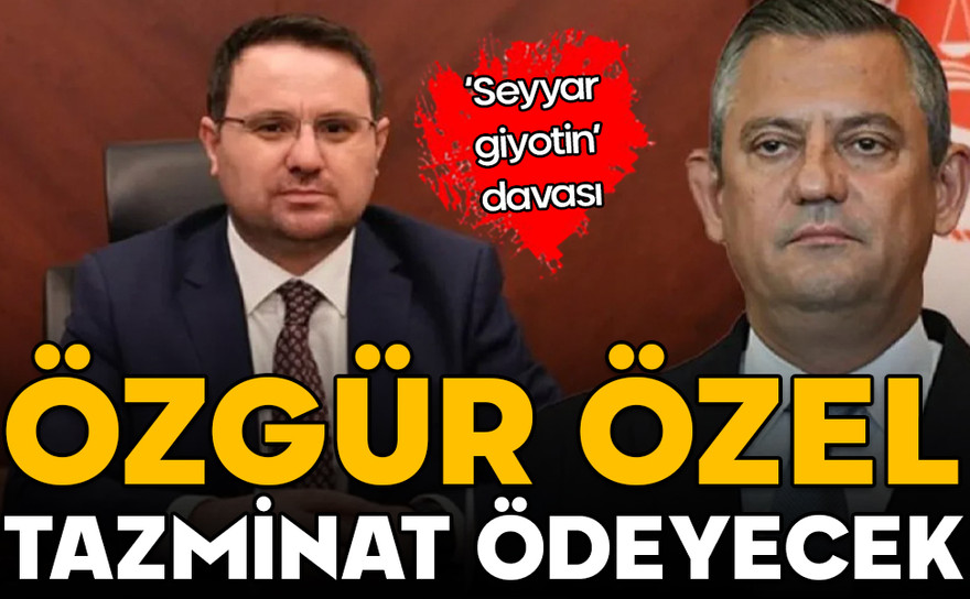 'Seyyar giyotin' davası! Özgür Özel tazminat ödeyecek