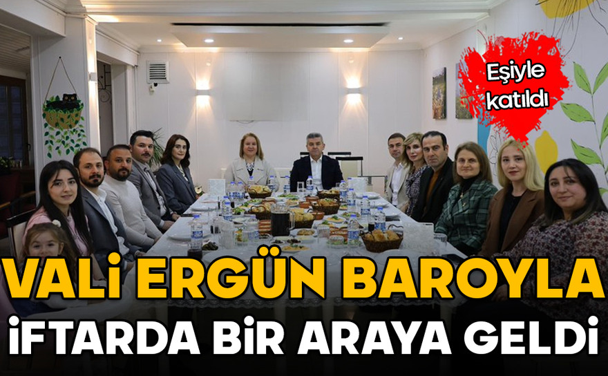 Eşiyle katıldı! Vali Ergün Baroyla iftarda bir araya geldi