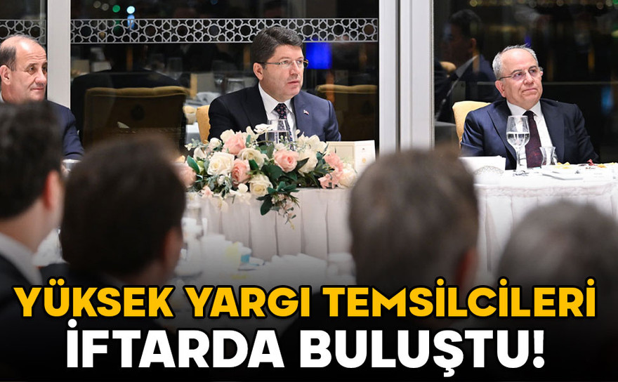 Yüksek yargı mensupları iftar yemeğinde buluştu