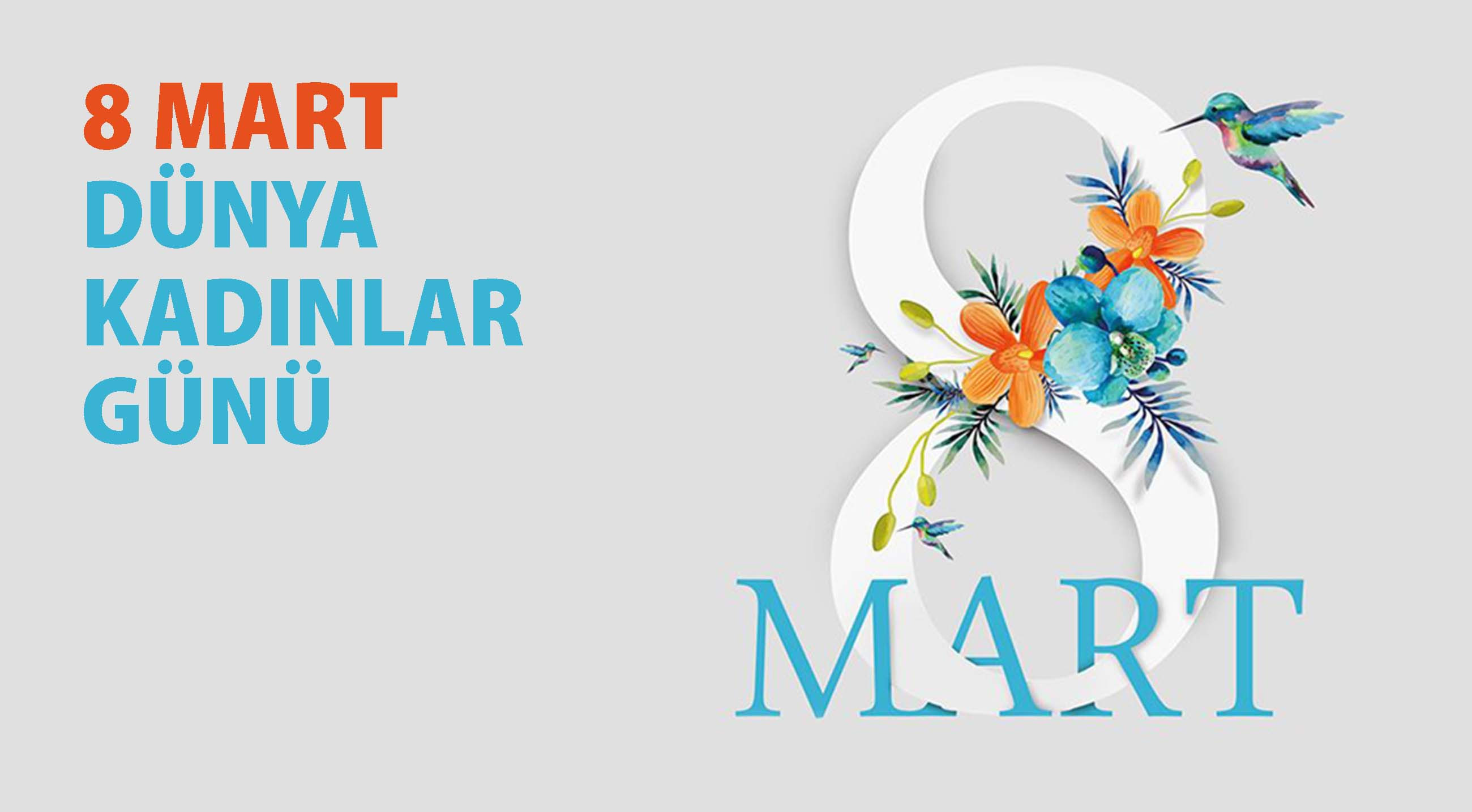8 Mart Dünya Kadınlar Günü Mesajları 1